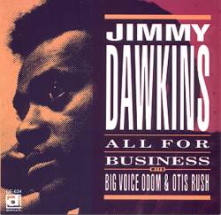 Jimmy Dawkins : All for Business